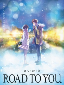 Road to You: The Road That Goes on to You, Road to You: Promise of the Starry Hill, Road to You: The Snow That Dances in Memories, Road to You: Kimi e to Tsuzuku Michi, Road to You: Hoshifuru Oka no Yakusoku, Road to You: Kioku ni Mau Konayuki