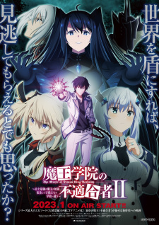 Học Viện Ma Vương Phần 2, The Misfit of Demon King Academy II, Maou Gakuin no Futekigousha: Shijou Saikyou no Maou no Shiso, Tensei shite Shison-tachi no Gakkou e Kayou II