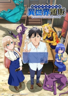 Arafoo Otoko no Isekai Tsuuhan Seikatsu, The Mail Order Life of a Man Around 40 in Another World | The Daily Life of a Middle-Aged Online Shopper in Another World