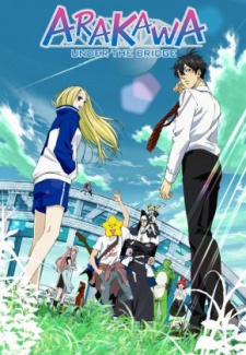Arakawa Under The Bridge Season 1