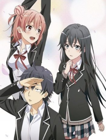 My Teen Romantic Comedy SNAFU OVA | Yahari Ore no Seishun Love Comedy wa Machigatteiru. Zoku: Kitto | Onnanoko wa Osatou to Spice to Suteki na Nanika de Dekiteiru