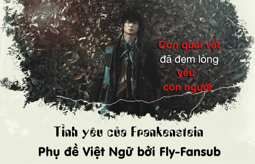 Frankenstein’s Love - Tình yêu của Frankenstein