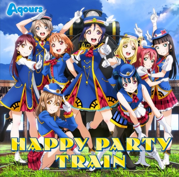 Love Live! Sunshine!! 3rd Single: Happy Party Train | Love Live! Sunshine!!: Happy Party Train